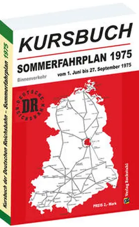 Rockstuhl |  Kursbuch der Deutschen Reichsbahn - Sommerfahrplan 1975 | Buch |  Sack Fachmedien