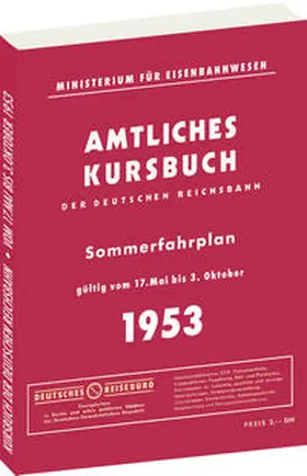 Rockstuhl |  Kursbuch der Deutschen Reichsbahn - Sommerfahrplan 1953 | Buch |  Sack Fachmedien