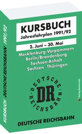 Rockstuhl |  Kursbuch der Deutschen Reichsbahn - Jahresfahrplan 1991/92 | Buch |  Sack Fachmedien