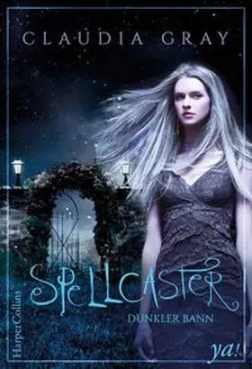 Gray |  Spellcaster 02 - Dunkler Bann | Buch |  Sack Fachmedien