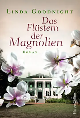 Goodnight |  Das Flüstern der Magnolien | Buch |  Sack Fachmedien