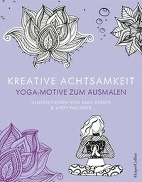  Kreative Achtsamkeit - Yoga-Motive zum Ausmalen | Buch |  Sack Fachmedien