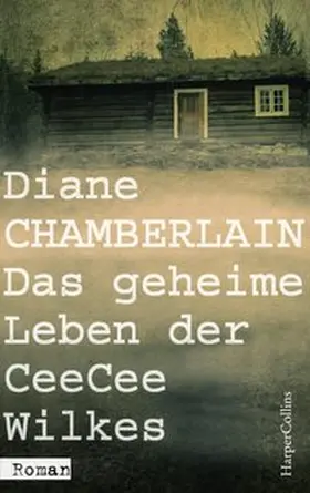 Chamberlain |  Das geheime Leben der CeeCee Wilkes | Buch |  Sack Fachmedien