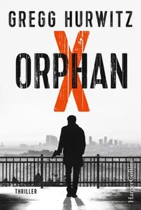 Hurwitz |  Orphan X | Buch |  Sack Fachmedien