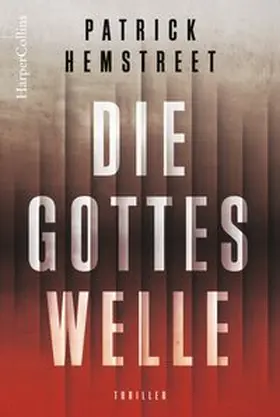 Hemstreet |  Die Gotteswelle | Buch |  Sack Fachmedien