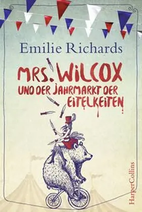 Richards |  Mrs. Wilcox und der Jahrmarkt der Eitelkeiten | Buch |  Sack Fachmedien
