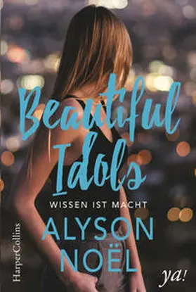Noël |  Beautiful Idols - Wissen ist Macht | Buch |  Sack Fachmedien