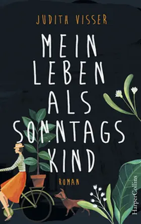 Visser |  Mein Leben als Sonntagskind | Buch |  Sack Fachmedien