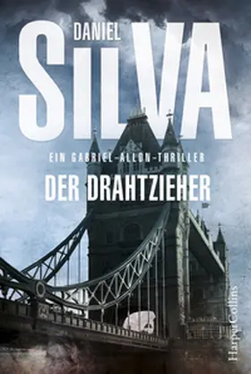 Silva |  Der Drahtzieher: Ein Gabriel-Allon-Thriller | Buch |  Sack Fachmedien
