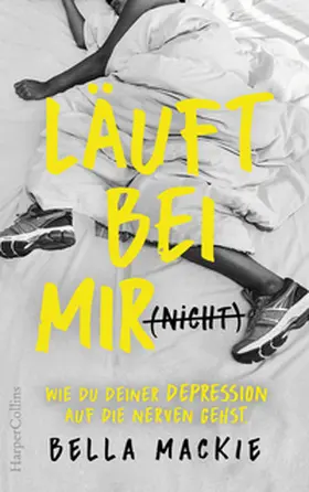 Mackie |  Läuft bei mir (nicht) – Wie du deiner Depression auf die Nerven gehst | Buch |  Sack Fachmedien
