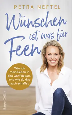 Neftel |  Wünschen ist was für Feen | Buch |  Sack Fachmedien