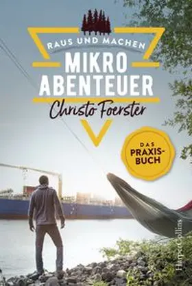 Foerster |  Mikroabenteuer - Das Praxisbuch | Buch |  Sack Fachmedien