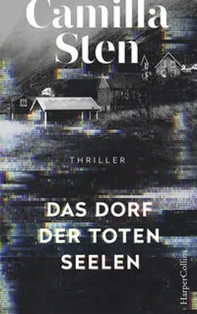 Sten | Das Dorf der toten Seelen | Buch | 978-3-95967-423-2 | www.sack.de