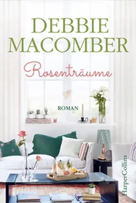 Macomber |  Rosenträume | Buch |  Sack Fachmedien