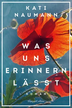 Naumann | Was uns erinnern lässt | Buch | 978-3-95967-570-3 | www.sack.de