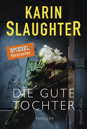 Slaughter |  Die gute Tochter | eBook | Sack Fachmedien