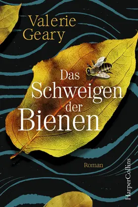 Geary |  Das Schweigen der Bienen | eBook | Sack Fachmedien