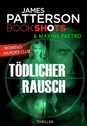 Patterson |  Tödlicher Rausch | eBook | Sack Fachmedien