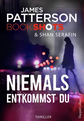 Patterson |  Niemals entkommst du uns | eBook | Sack Fachmedien