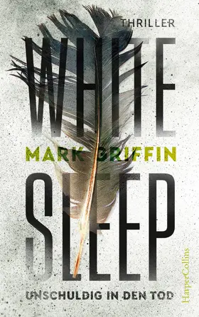 Griffin |  White Sleep - Unschuldig in den Tod | eBook | Sack Fachmedien
