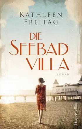 Freitag |  Die Seebadvilla | eBook | Sack Fachmedien