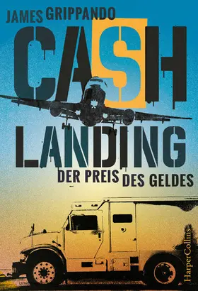 Grippando |  Cash Landing - Der Preis des Geldes | eBook | Sack Fachmedien