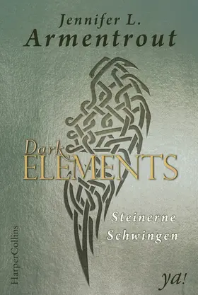 Armentrout |  Dark Elements 1 - Steinerne Schwingen | eBook | Sack Fachmedien