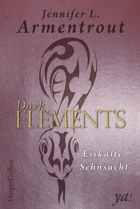 Armentrout |  Dark Elements 2 - Eiskalte Sehnsucht | eBook | Sack Fachmedien