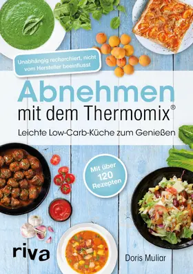 Muliar |  Abnehmen mit dem Thermomix® | eBook | Sack Fachmedien