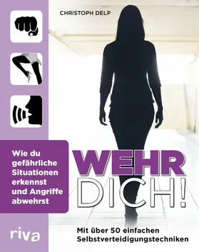 Delp | Wehr dich! | E-Book | sack.de