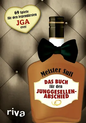 Suff | Das Buch für den Junggesellenabschied | E-Book | www.sack.de
