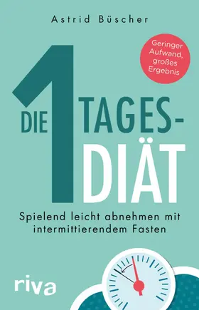 Büscher / Lange |  Die 1-Tages-Diät | eBook | Sack Fachmedien
