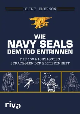 Emerson | Wie Navy SEALS dem Tod entrinnen | E-Book | www.sack.de