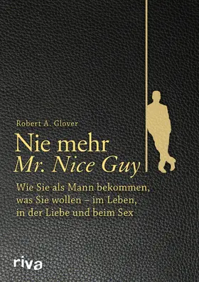 Glover | Nie mehr Mr. Nice Guy | E-Book | www.sack.de
