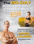 Lauren / Galinski |  The 90-Day Bodyweight Challenge for Women | eBook | Sack Fachmedien