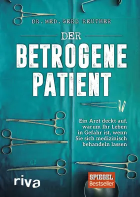 Reuther |  Der betrogene Patient | eBook | Sack Fachmedien