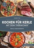 Till |  Kochen für Kerle mit dem Thermomix® | eBook | Sack Fachmedien