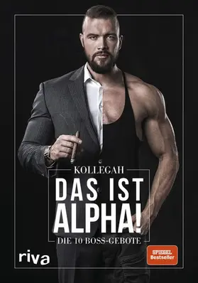 Kollegah | DAS IST ALPHA! | E-Book | www.sack.de