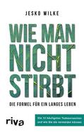 Wilke |  Wie man nicht stirbt | eBook | Sack Fachmedien