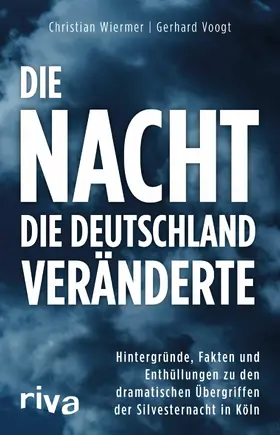 Voogt / Wiermer | Die Nacht, die Deutschland veränderte | E-Book | www.sack.de