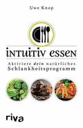 Knop |  Intuitiv essen | eBook | Sack Fachmedien