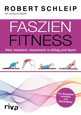 Schleip / Bayer |  Faszien-Fitness – erweiterte und überarbeitete Ausgabe | eBook | Sack Fachmedien