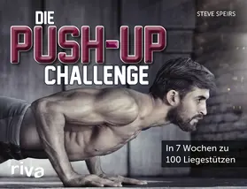 Speirs |  Die Push-up-Challenge | eBook | Sack Fachmedien