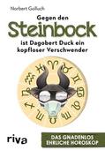 Golluch |  Gegen den Steinbock ist Dagobert Duck ein kopfloser Verschwender | eBook | Sack Fachmedien