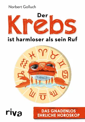 Golluch | Der Krebs ist harmloser als sein Ruf | E-Book | www.sack.de