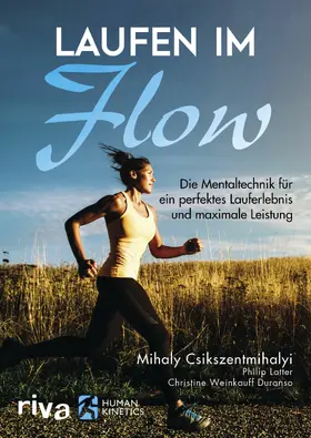 Csikszentmihalyi / Latter / Duranso |  Laufen im Flow | eBook | Sack Fachmedien