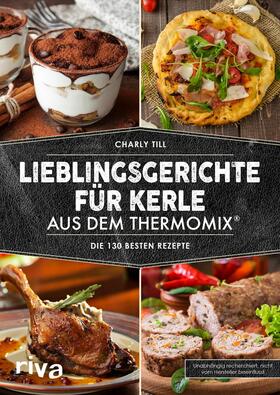 Till | Lieblingsgerichte für Kerle aus dem Thermomix® | E-Book | sack.de