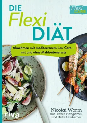 Worm / Lemberger / Mangiameli |  Die Flexi-Diät | eBook | Sack Fachmedien