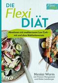 Worm / Lemberger / Mangiameli |  Die Flexi-Diät | eBook | Sack Fachmedien