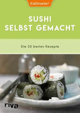 EatSmarter! |  Sushi selbst gemacht | eBook | Sack Fachmedien